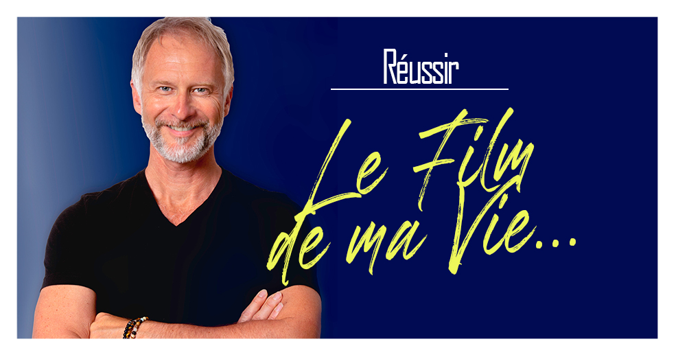 reussir-le-film-de-ma-vie